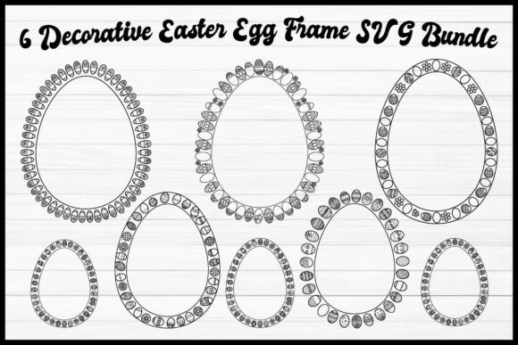 Evaluating the 6 Decorative Easter Egg Frame SVG Bundle for Professional and Personal Crafts